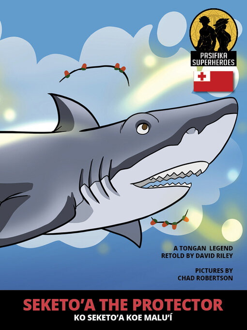 Title details for Seketo'a the Protector / Ko Seketo'a koe Malu'í by David Riley - Available